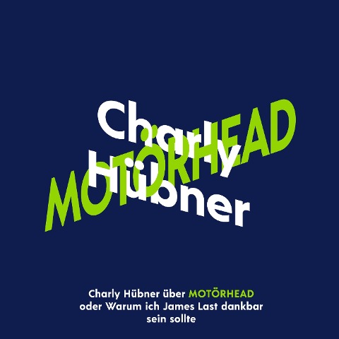 Charly Hübner über Motörhead - Charly Hübner