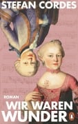 Cover-Bild zum Titel 'Wir waren Wunder' von 'Stefan Cordes'