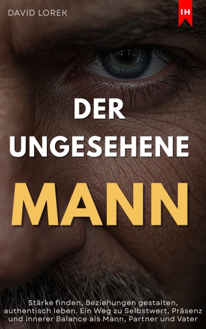 Der ungesehene Mann - David Lorek