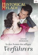 Cover-Bild zum Titel 'In den Armen des adligen Verführers' von 'Anne Herries'