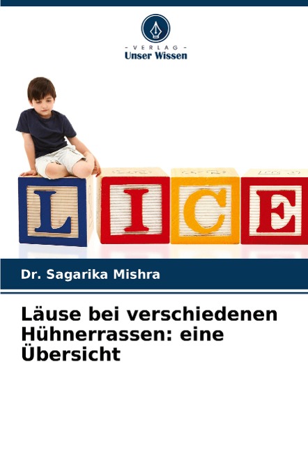 Läuse bei verschiedenen Hühnerrassen: eine Übersicht - Sagarika Mishra