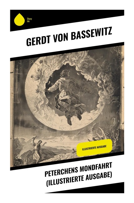 Peterchens Mondfahrt (Illustrierte Ausgabe) - Gerdt Von Bassewitz