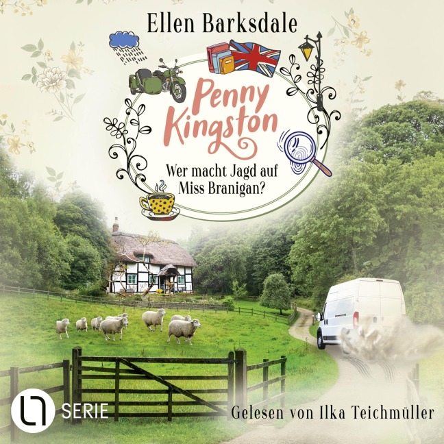 Penny Kingston - Wer macht Jagd auf Miss Branigan? - Die Sweet Crimes Landhauskrimis, Teil 4 - Ellen Barksdale