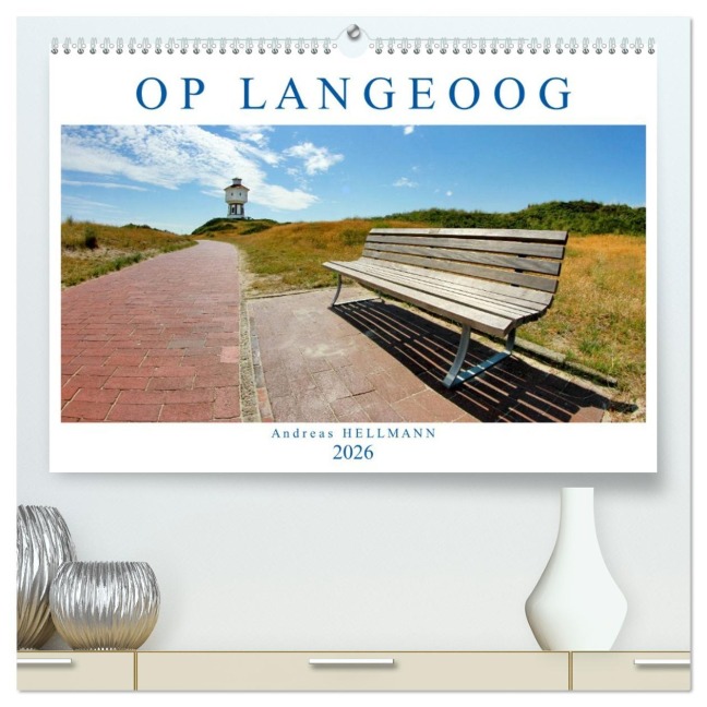 OP LANGEOOG (hochwertiger Premium Wandkalender 2026 DIN A2 quer), Kunstdruck in Hochglanz - Andreas Hellmann