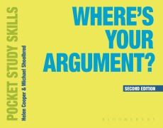 Cover-Bild zum Titel 'Where's Your Argument?' von 'Michael Shoolbred, Helen Cooper'