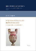 Cover-Bild zum Titel 'Polychrome hellenistische Mattfarbenkeramik' von 'Isabella Hodgson'