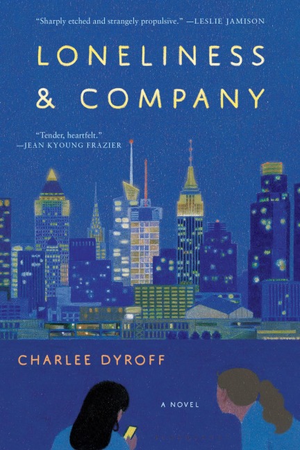 Loneliness & Company - Charlee Dyroff