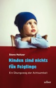 Cover-Bild zum Titel 'Kinder sind nichts für Feiglinge' von 'Steve Heitzer'