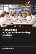 Motivazione all'apprendimento degli studenti - Daniela Cretu