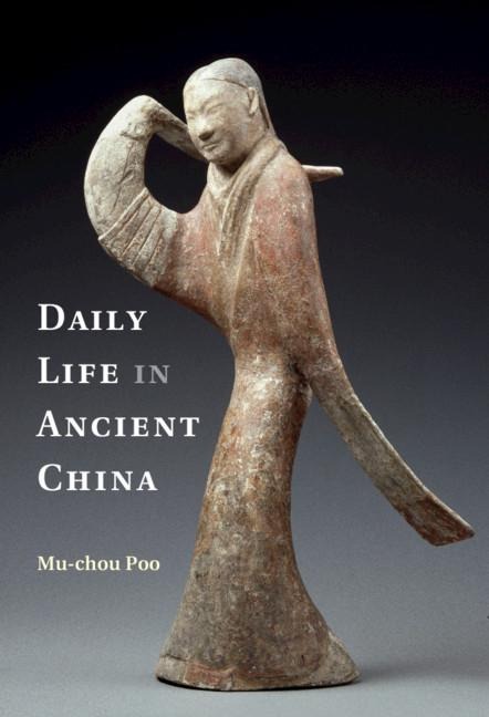 Daily Life in Ancient China - Mu-Chou Poo