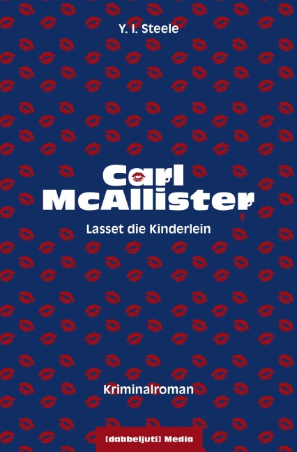 Lasset die Kinderlein - Y. I. Steele