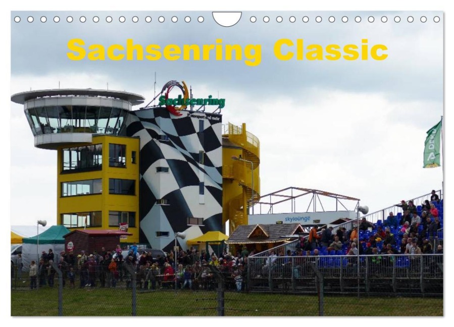 Sachsenring Classic (Wandkalender 2026 DIN A4 quer), CALVENDO Monatskalender - Heiko Richter