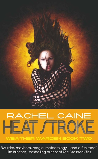 Heat Stroke - Rachel Caine