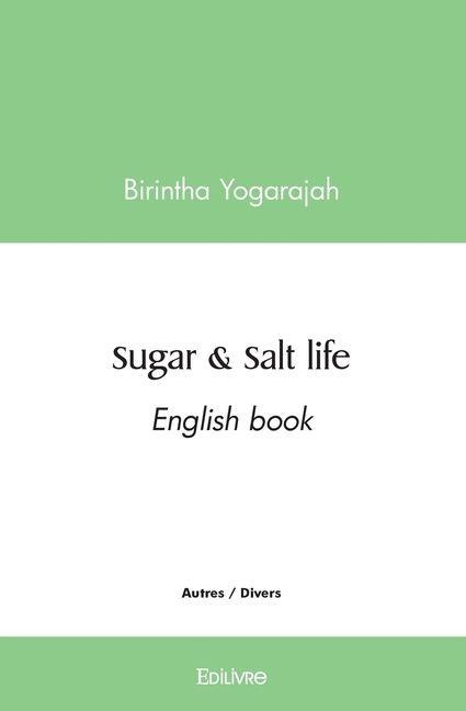 Sugar & Salt life - Birintha Yogarajah