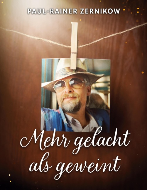 Mehr gelacht als geweint - Paul-Rainer Zernikow