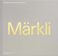 Cover-Bild zum Titel 'Peter Märkli - Everything one invents is true' von ''