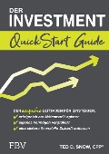 Cover-Bild zum Titel 'Der Investment QuickStart Guide' von 'Ted D. Snow'