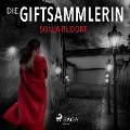 Cover-Bild zum Titel 'Die Giftsammlerin' von 'Sonja Rudorf'