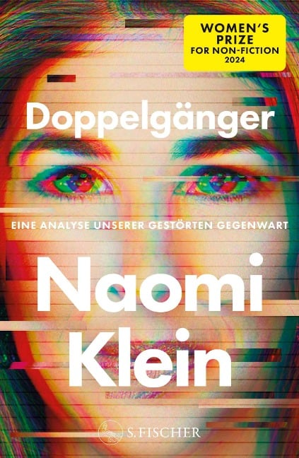 Doppelgänger - Eine Analyse unserer gestörten Gegenwart - Naomi Klein