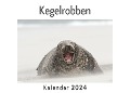 Cover-Bild zum Titel 'Kegelrobben (Wandkalender 2024, Kalender DIN A4 quer, Monatskalender im Querformat mit Kalendarium, Das perfekte Geschenk)' von 'Anna Müller'