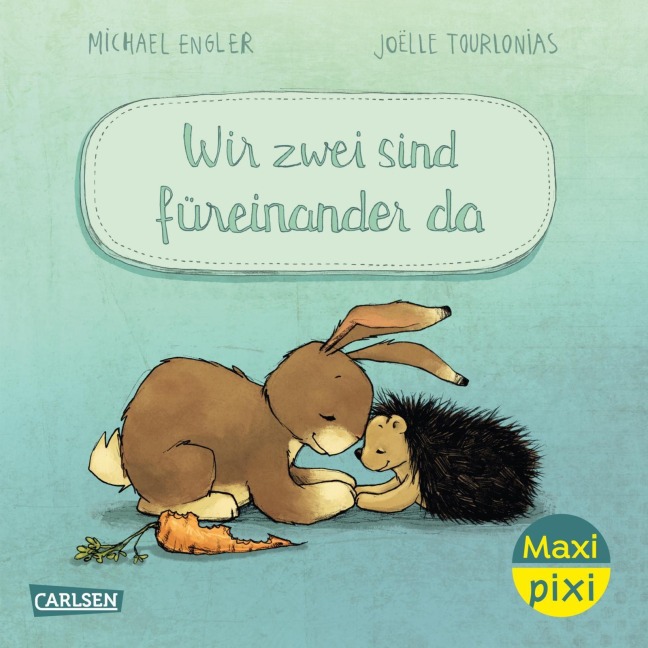 Maxi Pixi 501: VE 5: WIR ZWEI sind füreinander da (5 Exemplare) - Michael Engler