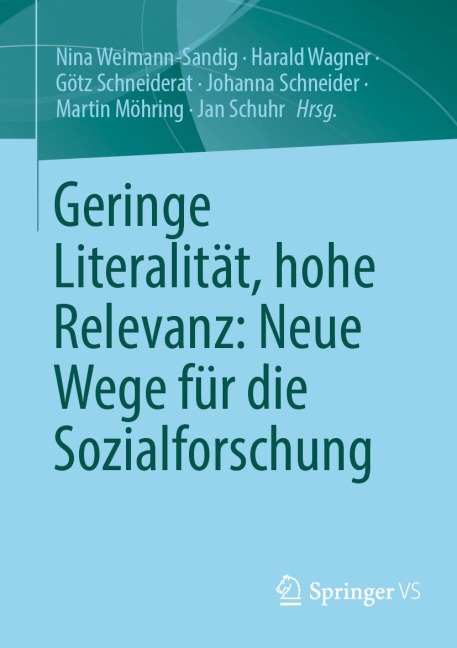 Geringe Literalität, hohe Relevanz: Neue Wege für die Sozialforschung - 