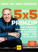 Cover-Bild zum Titel 'Das 5x5-Prinzip' von 'Ingo Froböse'