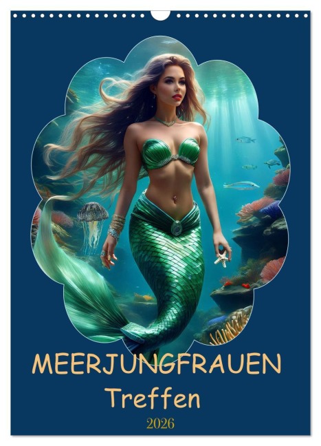 MEERJUNGFRAUEN Treffen (Wandkalender 2026 DIN A3 hoch), CALVENDO Monatskalender - Jenö Keceli M.