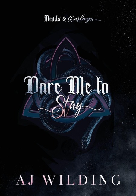 Dare Me to Stay - Aj Wilding