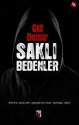 Cover-Bild zum Titel 'Sakli Bedenler' von 'Gül Demir'