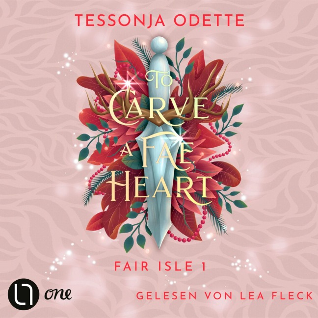 To Carve a Fae Heart - Tessonja Odette