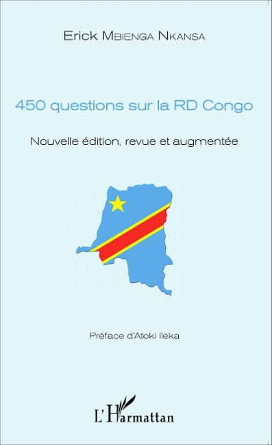 450 questions sur la RD Congo - Nkansa Mbienga Erick Nkansa Mbienga