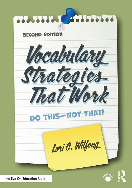 Vocabulary Strategies That Work - Lori G. Wilfong