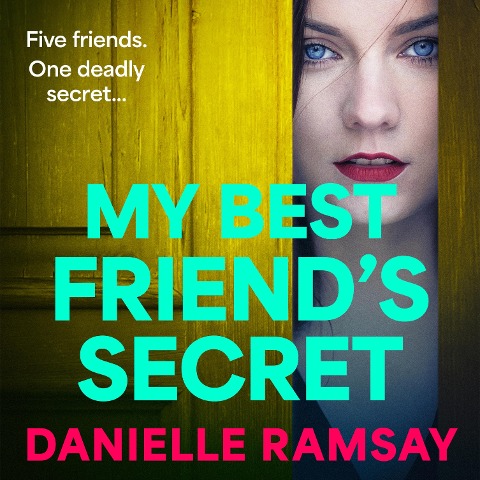 My Best Friend's Secret - Danielle Ramsay