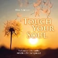 Touch Your Soul - Oliver Scheffner