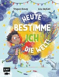 Heute bestimme ich die Welt! - Trygve Skaug