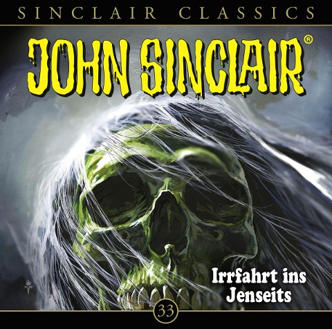 Irrfahrt ins Jenseits - John Sinclair Classics-Folge 33