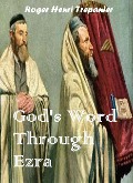 Cover-Bild zum Titel 'God's Word Through Ezra (The Word Of God Library, #27)' von 'Roger Henri Trepanier'