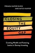 Cover-Bild zum Titel 'Closing the Equity Gap' von 'Freada Kapor Klein, Mitchell Kapor'