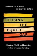 Cover-Bild zum Titel 'Closing the Equity Gap' von 'Freada Kapor Klein, Mitchell Kapor'