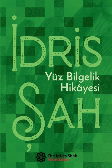 YÜZ B¿LGEL¿K H¿KÂYES¿ - Idries Shah