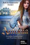 Cover-Bild zum Titel 'Antonia' von 'Rolf Becker'