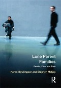 Cover-Bild zum Titel 'Lone Parent Families' von 'Karen Rowlingson, Stephen Mckay'