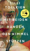 Cover-Bild zum Titel 'Mit beiden Händen den Himmel stützen' von 'Lilli Tollkien'