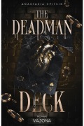 Cover-Bild zum Titel 'The Deadman Deck' von 'Anastasia Spitsin'