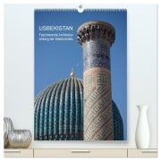 Cover-Bild zum Titel 'Usbekistan - Faszinierende Architektur entlang der Seidenstraße (hochwertiger Premium Wandkalender 2026 DIN A2 hoch), Kunstdruck in Hochglanz' von 'Jeanette Dobrindt'