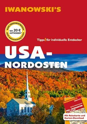 USA Nordosten - Reiseführer von Iwanowski - Margit Brinke, Peter Kränzle