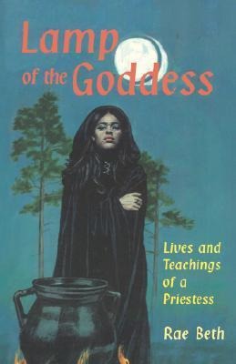 Lamp of the Goddess - Rae Beth