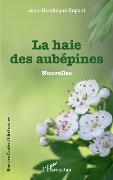 Cover-Bild zum Titel 'La haie des aubépines' von 'Dupont'