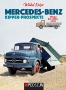 Cover-Bild zum Titel 'Mercedes-Benz Kipper-Prospekte 1950 bis 1990er Jahre' von 'Michel Kaiser'